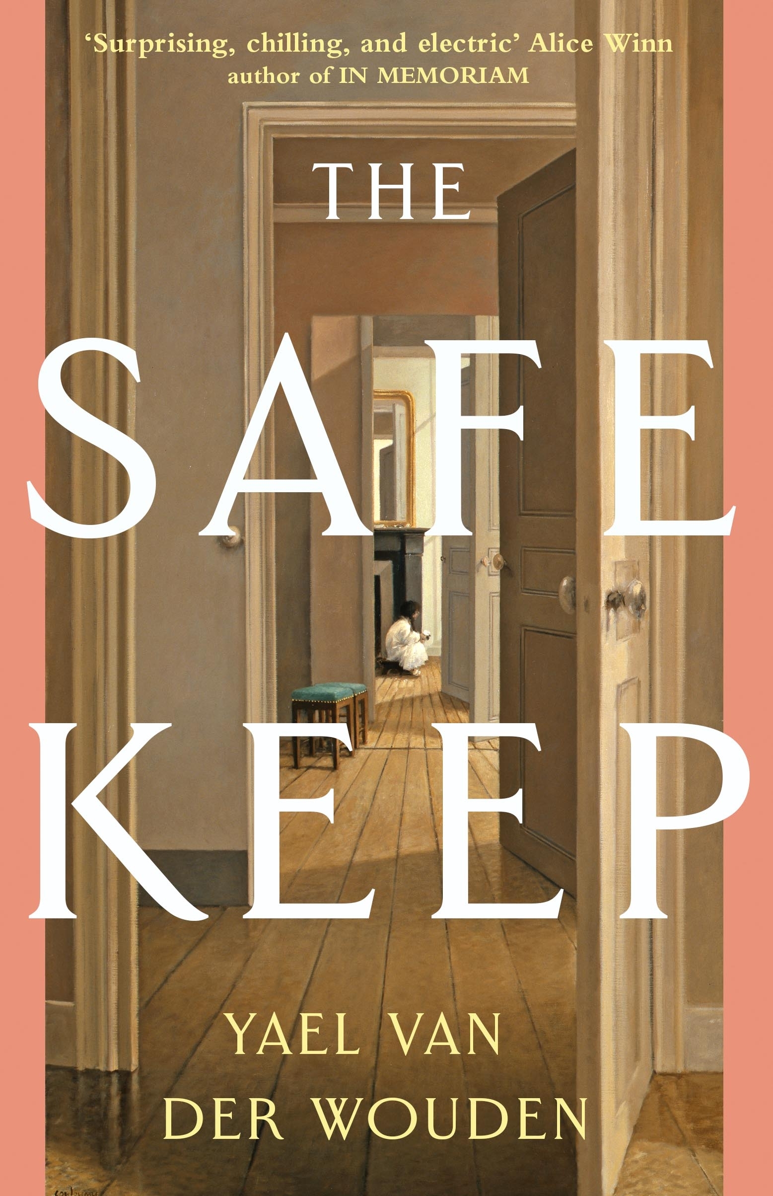 „The Safekeep“ – Yael van der Wouden